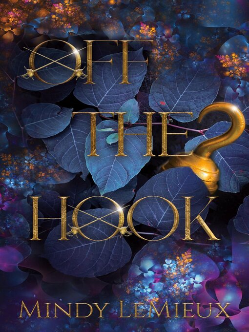 Title details for Off the Hook by Mindy LeMieux - Available